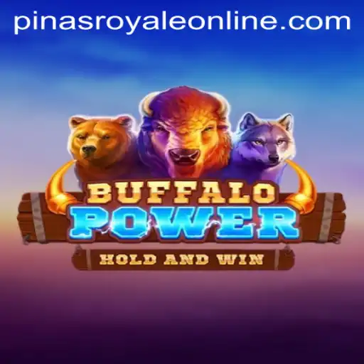 BuffaloPower Overview - An Exciting Game Experience with PinasRoyale