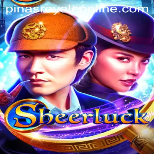 Discover the Exciting World of Sheerluck: A PinasRoyale Adventure
