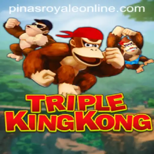 Discover the Thrills of TripleKingKong with PinasRoyale